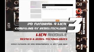 Pd TUTORIAL FOR LICH  //  PART3  COMPILING@RebelTech.org