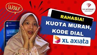 Kuota Murah XL, Kode Dial XL, dan Kuota Gratis XL 2024 | 101 INTERNET