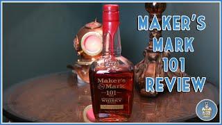 Best Maker's Ever?? Maker's Mark 101 Review