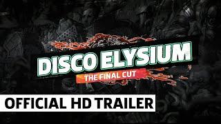 DISCO ELYSIUM - The Final Cut Official Launch Trailer