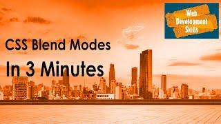 CSS Blend Mode in 3 minutes | Web Development Skills