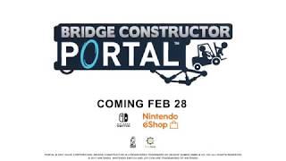 Bridge Constructor Portal - Switch Announcement Trailer