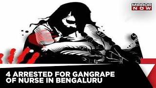 Four Gurugram Youth Arrested For Gangrape of Nun In Bengaluru | Mirror Now News | Latest Update