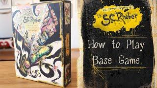 How To Play - The Strange Forgeries Of Mr. S.C.Rheber - Base Game