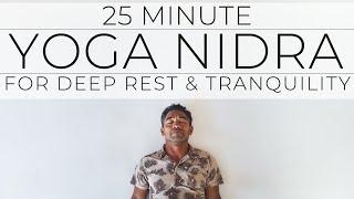 25 Minute Yoga Nidra for Deep Rest