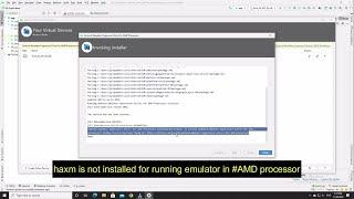 HAXM is not installed for the running emulator in android studio for #AMD processor | windows 10