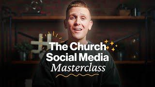 The Church Social Media Masterclass