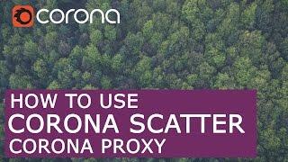 Corona Scatter & Proxy how to use | 3D Max + Corona Render tutorial