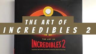 The Art of Incredibles 2 (flip through) Disney Pixar Artbook