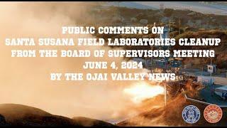 Public Comments on Santa Susana Field Laboratory Cleanup 6/4/2024