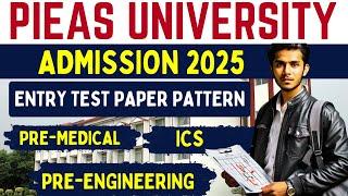 PIEAS University Islamabad Entry Test Paper Pattern 2025