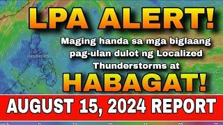 BAGONG LPA UPDATE TODAY ️ | WEATHER UPDATE TODAY | ULAT PANAHON TODAY | WEATHER FORECAST FOR TODAY