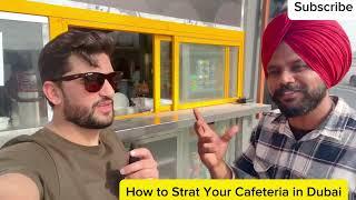 Start your own business in Dubai | Open small cafeteria with less investment | Farhan Abbasi |