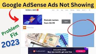 Google AdSense Ads Not Showing Problem Solve 2023 | AdSense Ads Issue Fix