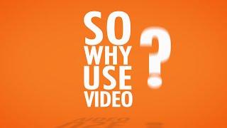 Why Video? For Business - Kinetic Text Animation