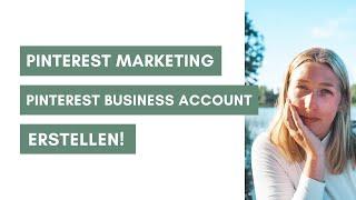 PINTEREST BUSINESS ACCOUNT in 10 MINUTEN ERSTELLEN!