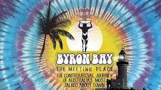 Byron Bay Documentary " Byron Bay - The Meeting Place " 20 min version