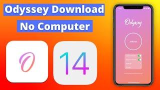 Odyssey Download No Computer | How To Install Odyssey Jailbreak No Computer