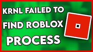 How to Fix KRNL Failed to Find Roblox Process (Easy)