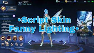 SCRIPT SKIN FANNY LIGHTING | MOBILE LEGENDS