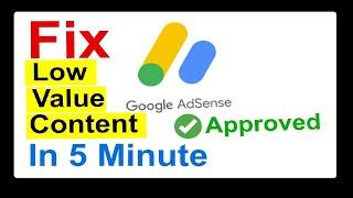 How to Get Adsense Approval and Fix Low Value Content