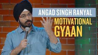 EIC: Motivational Gyaan- Angad Singh Ranyal Standup