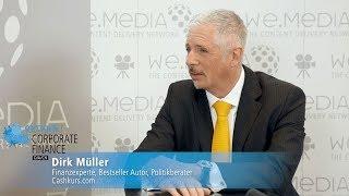 Rethink! Corporate Finance: Interview mit Finanzexperte Dirk Müller von Cashkurs.com