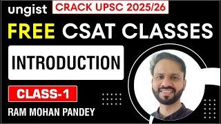 Free CSAT Classes for UPSC 2025/26 | Class-1 | Introduction Class | English | Ram Mohan Pandey