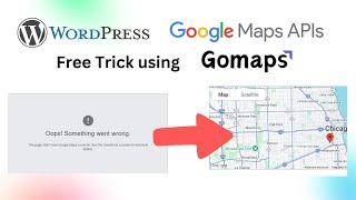 Get  Free Google Maps API key for WordPress website