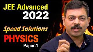 JEE Advanced 2022 Speed Solutions Physics Paper 1 | by Ashish Arora Sir