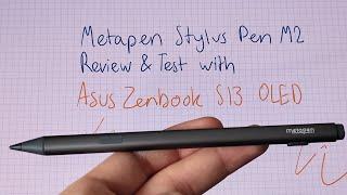 Metapen Stylus Pen M2 test and review (with Asus Zenbook S13 OLED)