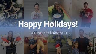 Happy holidays from Armada Labs team! 