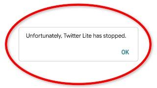 How To Fix Unfortunately Twitter Lite Has Stopped Error Android & Ios - Twitter Lite Not Open - Fix