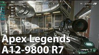 A12-9800 R7 Review - Apex Legends - Gameplay Benchmark Test