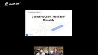 How Your Law Firm Can Do Client Intake Remotely | Lawyaw Virtual Workshop