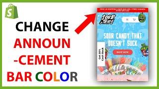 How to Change Announcement Bar Color on Shopify