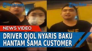 Driver Ojol Nyaris Baku Hantam Sama Customer, Sempat Dilempar Pakai Botol