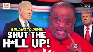 Roland To Dems: SHUT THE H*LL UP! Get Your A$$ In Line And Focus On Winning! | CNN Debate Fallout