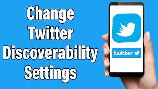 How To Change Your Twitter Discoverability Settings 2022 | Set, Control Who Can Find You On Twitter