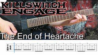 The End of Heartache  /  Killswitch engage (screen TAB)