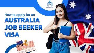 Work in Australia Without a Job Offer - Australia Jobseeker Visa 2023