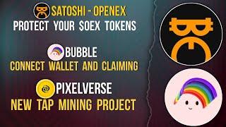 OPENEX PROTECT YOUR $OEX | BUBBLE CLAIMING | PIXELVERSE MINING #openex #bubble #pixelverse