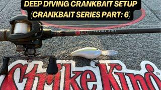 The Deep Diving Crankbait Setup [Part 6]