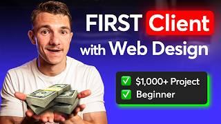 How to Land your First 3 Web Design Clients as a beginner (no portfolio)