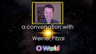 O World Project Interview - Werner Pitzal - Integral Human Design