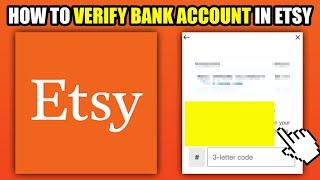 How To Verify Bank Account In Etsy (2024)