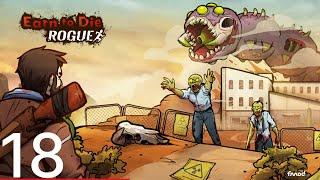 Earn to Die Rogue-Gameplay Walkthrough Part 18 (IOS,Android)