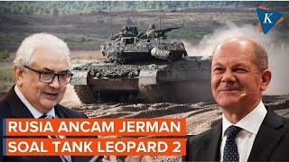 Rusia Murka Lihat Jerman Kirim Tank Leopard 2 ke Ukraina