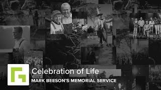 Celebration of the Life of Mark Beeson