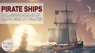 7 Types of Ships that Pirates Used to Wreak Havoc...